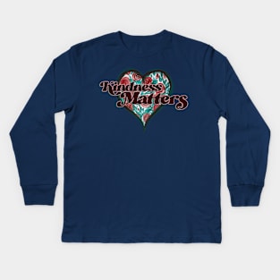 Kindness Matters Nice Heart Kids Long Sleeve T-Shirt